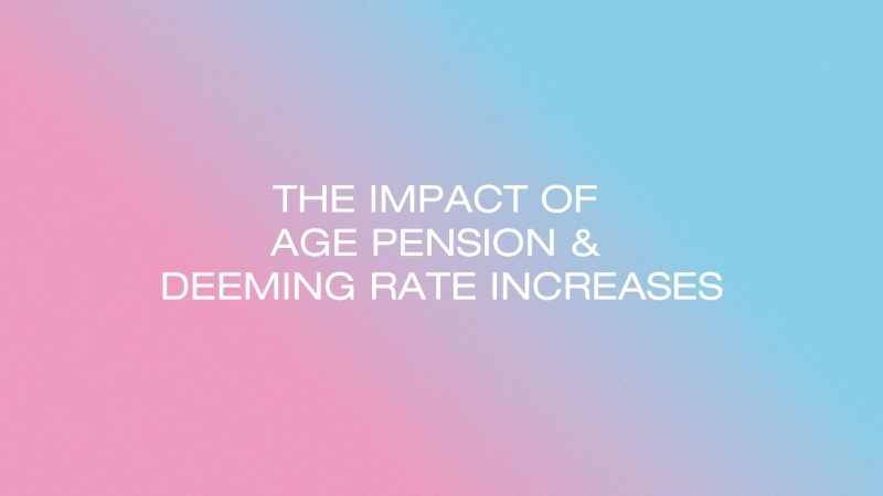 March 2026 Age Pension and Deeming Rate changes explained - Synectic